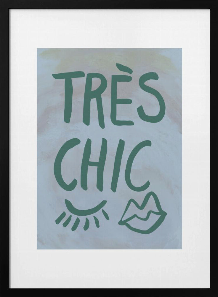 Très Chic Blauer Rahmen | Poster