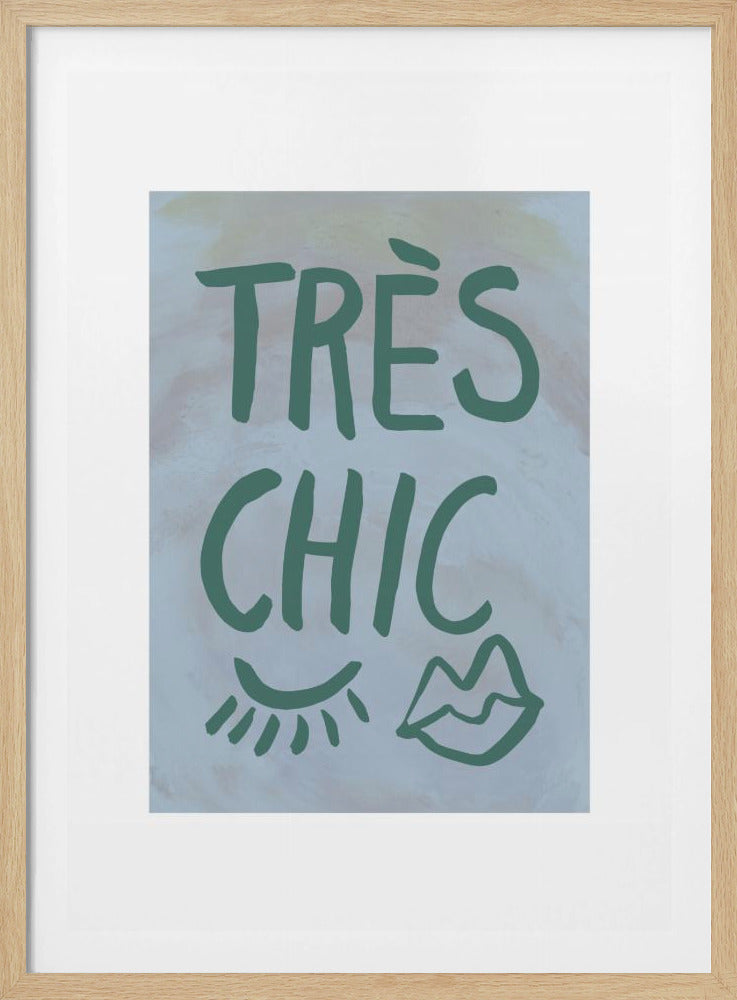 Très Chic Blauer Rahmen | Poster
