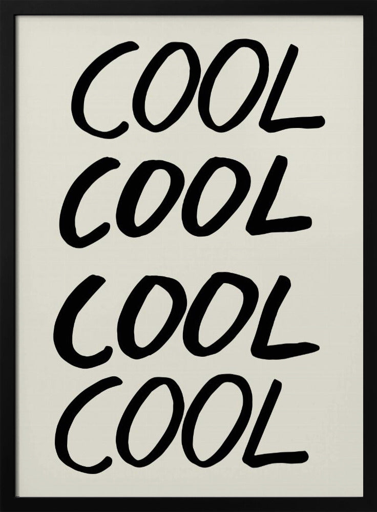 Cool Quote 01 | Poster