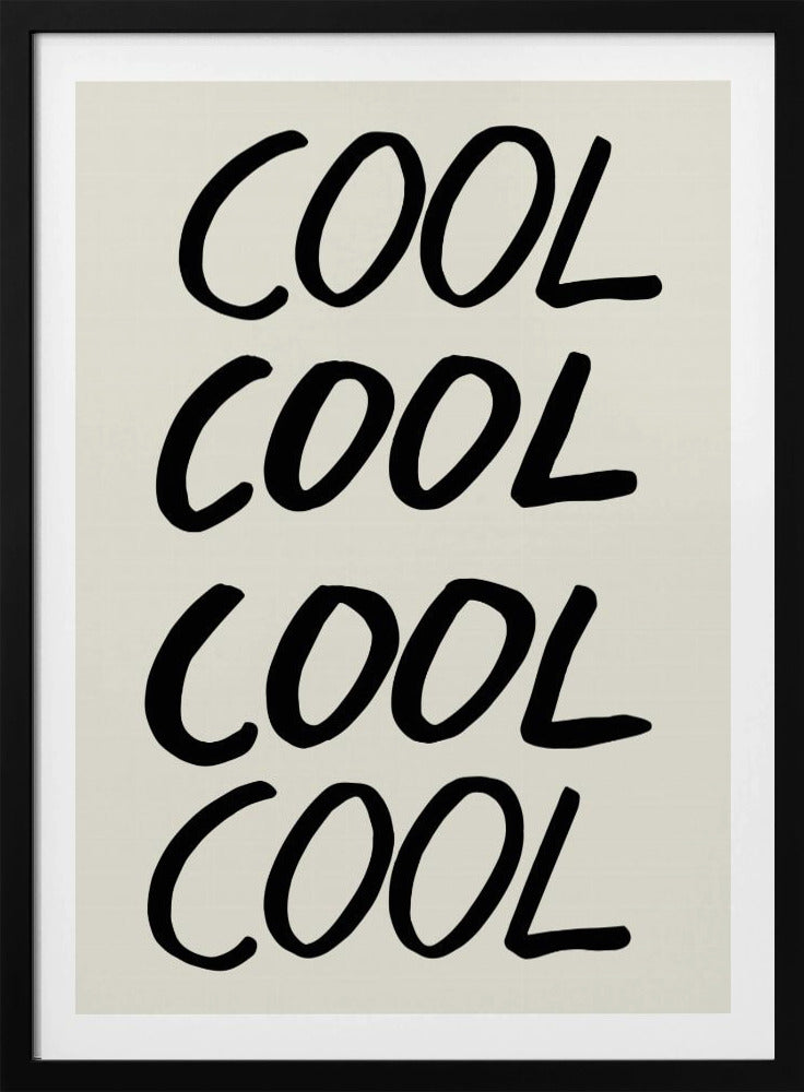 Cool Quote 01 | Poster