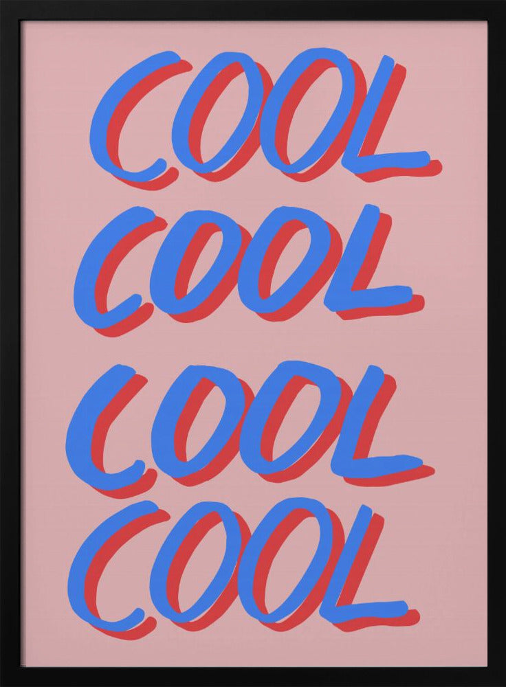 Cool Quote 02 | Poster