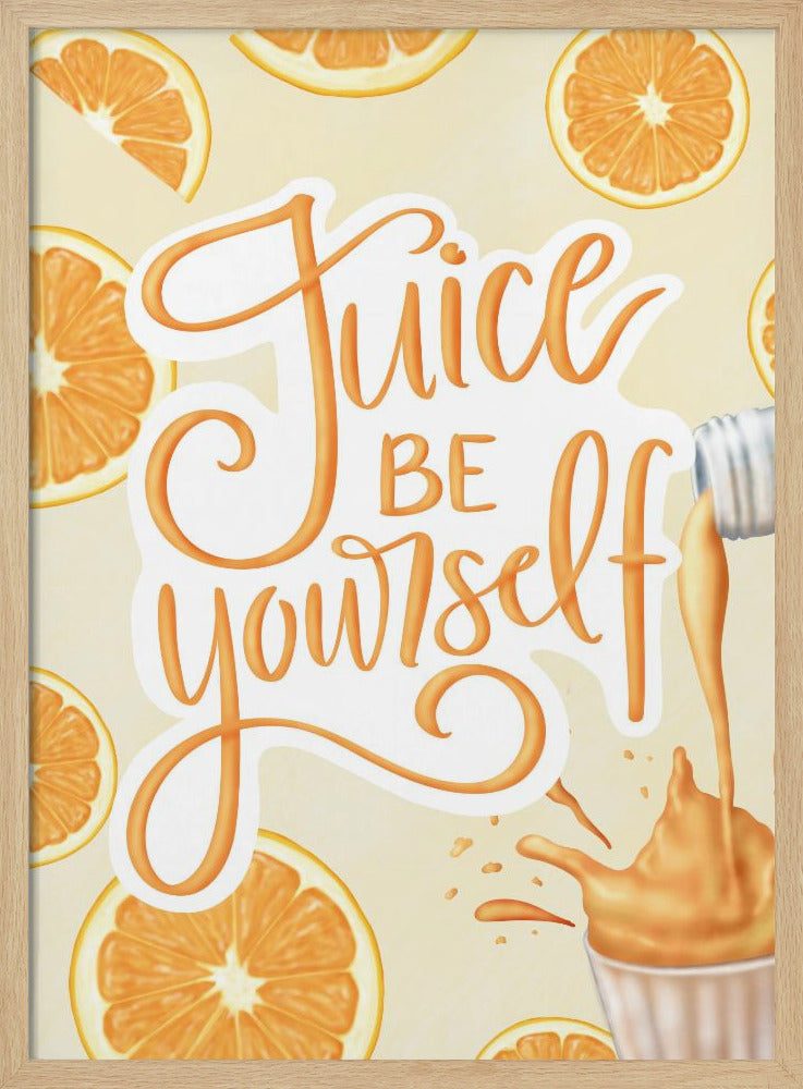 Saft sei du selbst | Poster