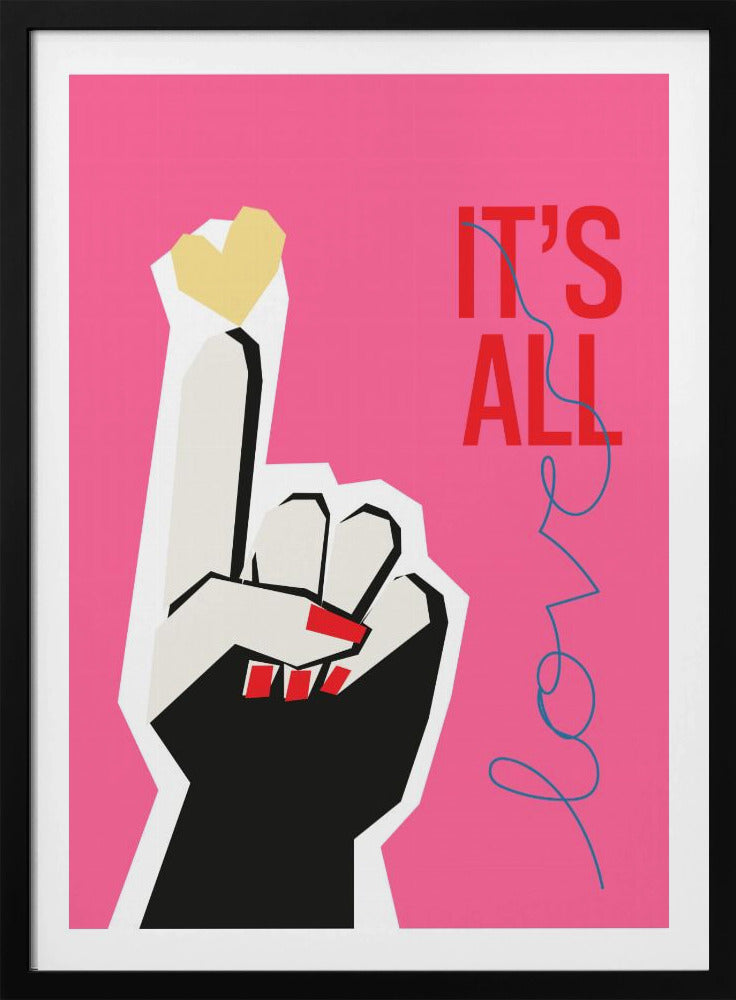 It's All Love Hand Pink | Poster