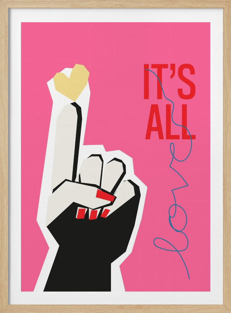 It's All Love Hand Pink | Poster