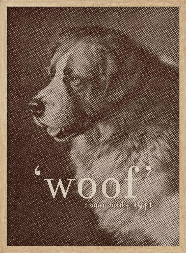 Famous Quote Dog | Poster