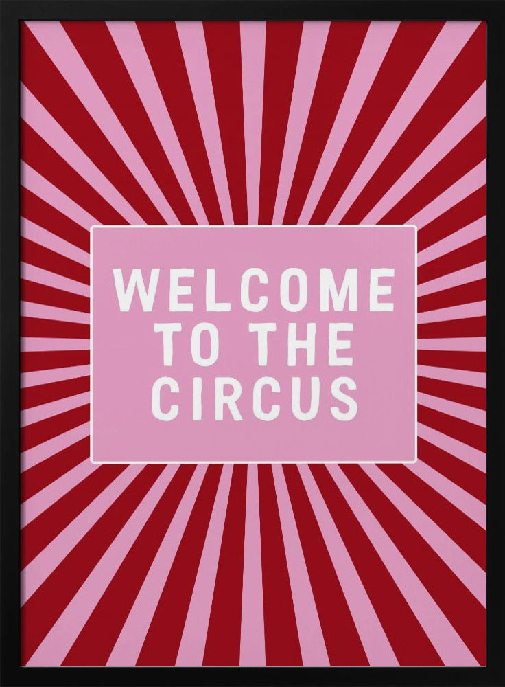 Welcome To the Circus | Poster