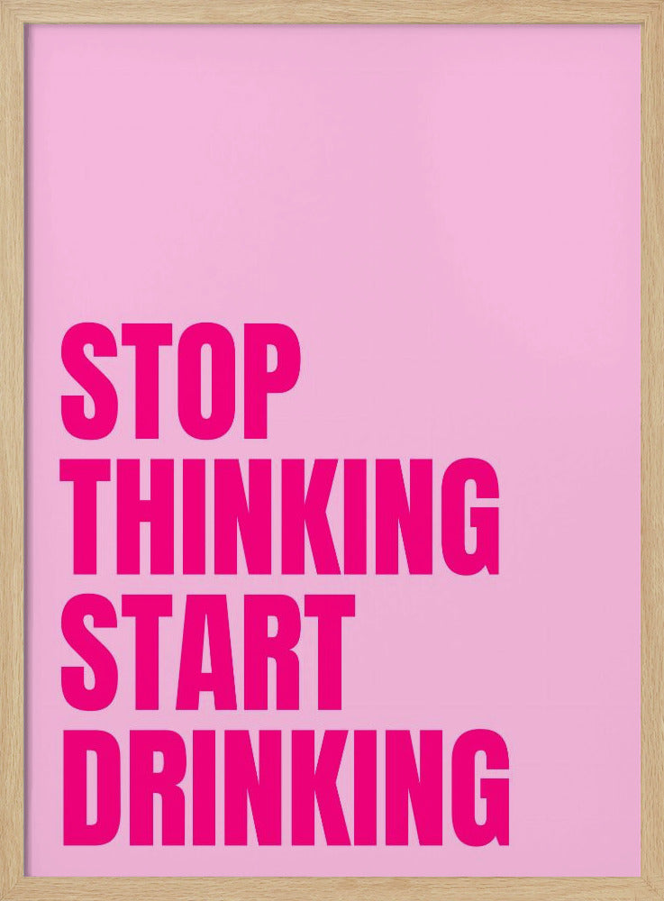 Trinken statt Denken | Poster