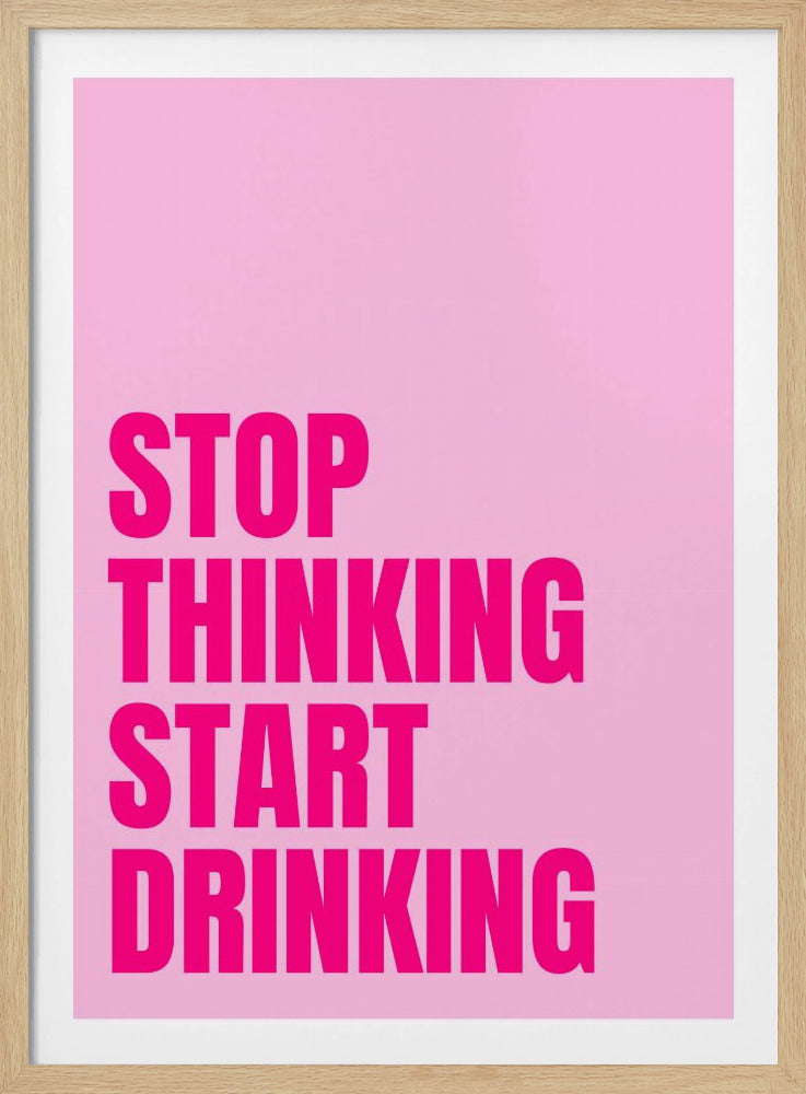 Trinken statt Denken | Poster