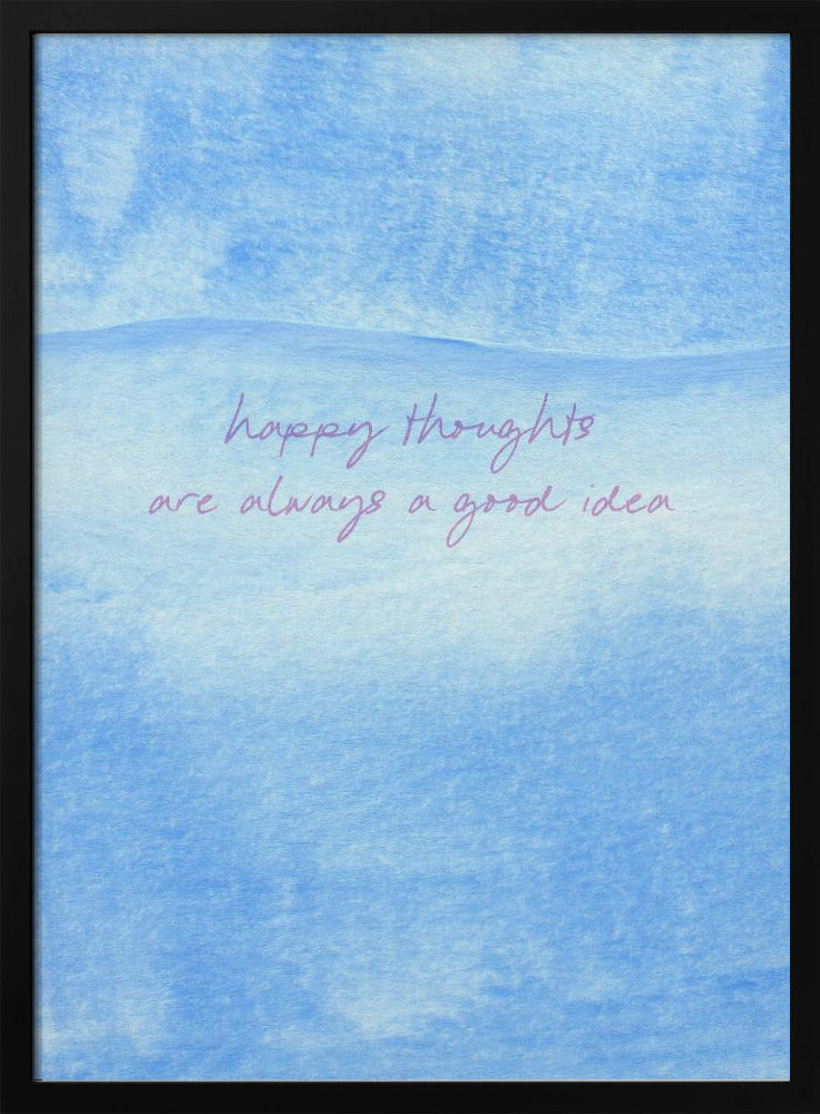 Positive blaue Stimmung | Poster