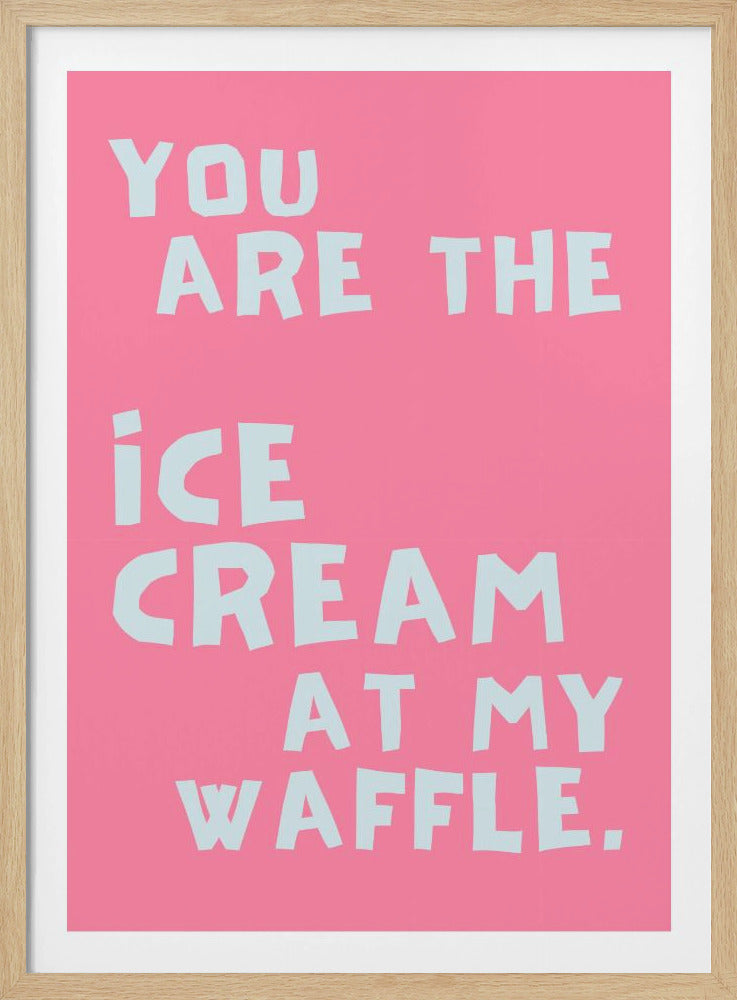 Icecream at my waffle | Poster