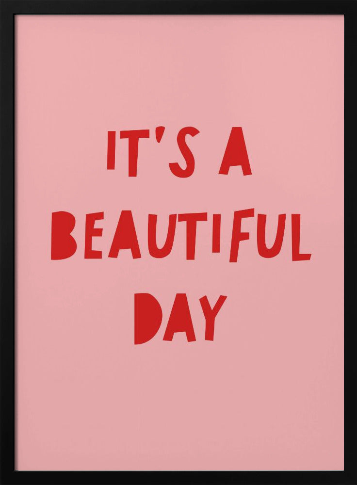 Beautifuldaypr Verhältnis 2x3 | Poster