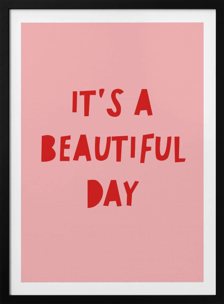 Beautifuldaypr Verhältnis 2x3 | Poster