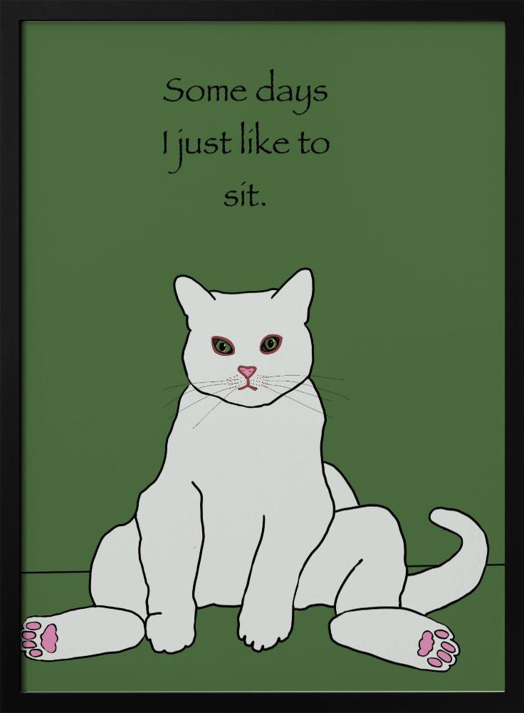 Weiße Katze mit Zitat | Poster