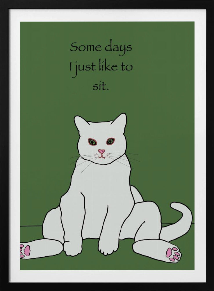 Weiße Katze mit Zitat | Poster