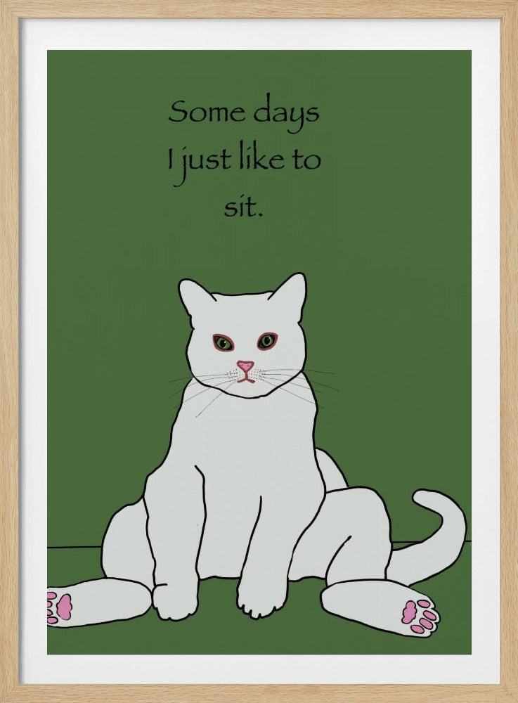 Weiße Katze mit Zitat | Poster