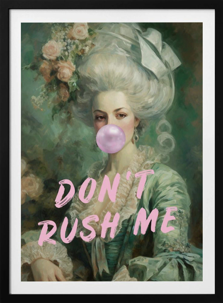 Marie Antoinette, Lass mich nicht hetzen | Poster