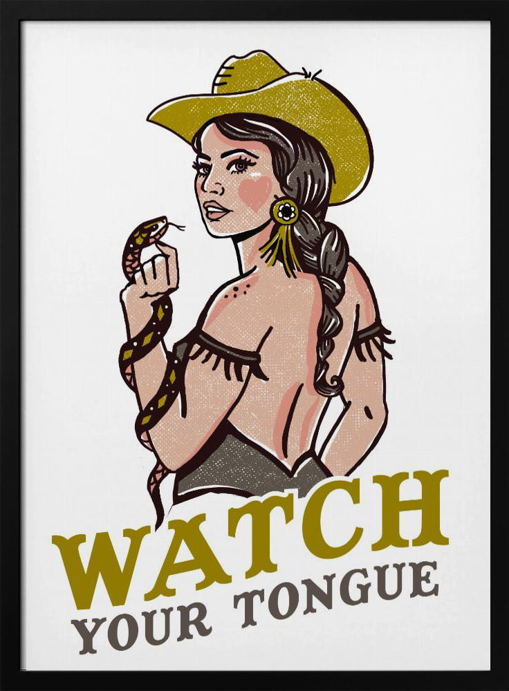 Watch Your Tongue Badass Pin-Up Cowgirl & Rattlesnake | Poster