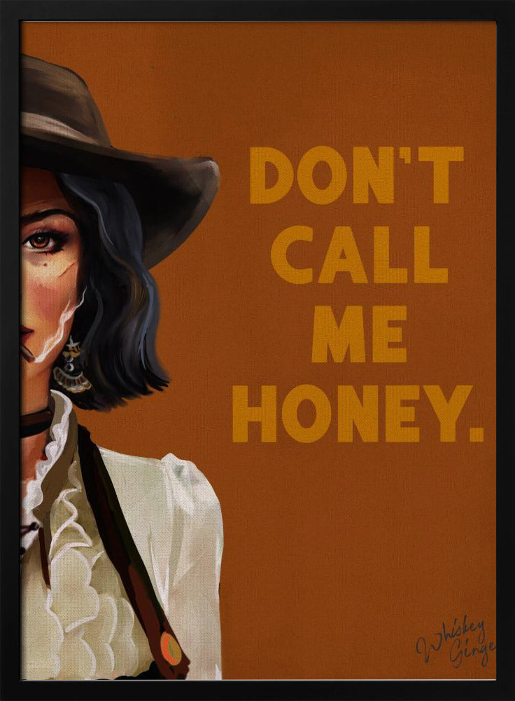 Nenn mich nicht Honey Badass Western Cowgirl Art | Poster