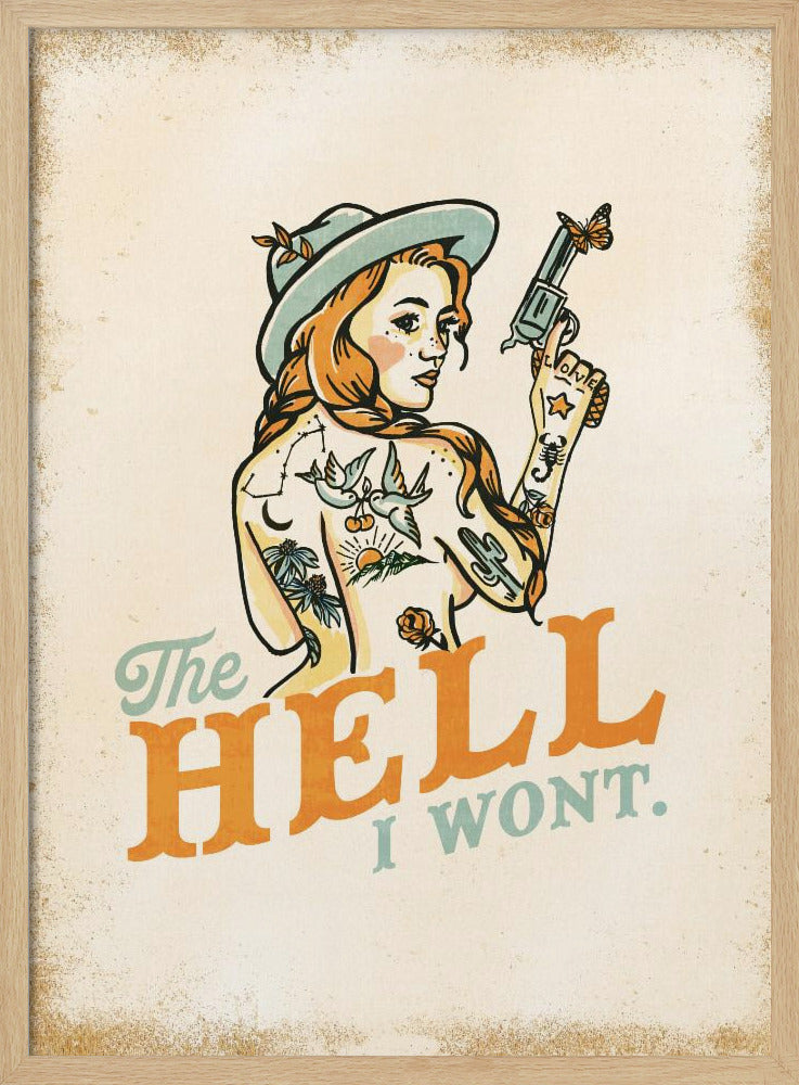 Hölle, ich werde kein freches Tattoo-Pinup-Girl | Poster
