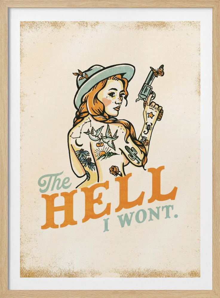 Hölle, ich werde kein freches Tattoo-Pinup-Girl | Poster