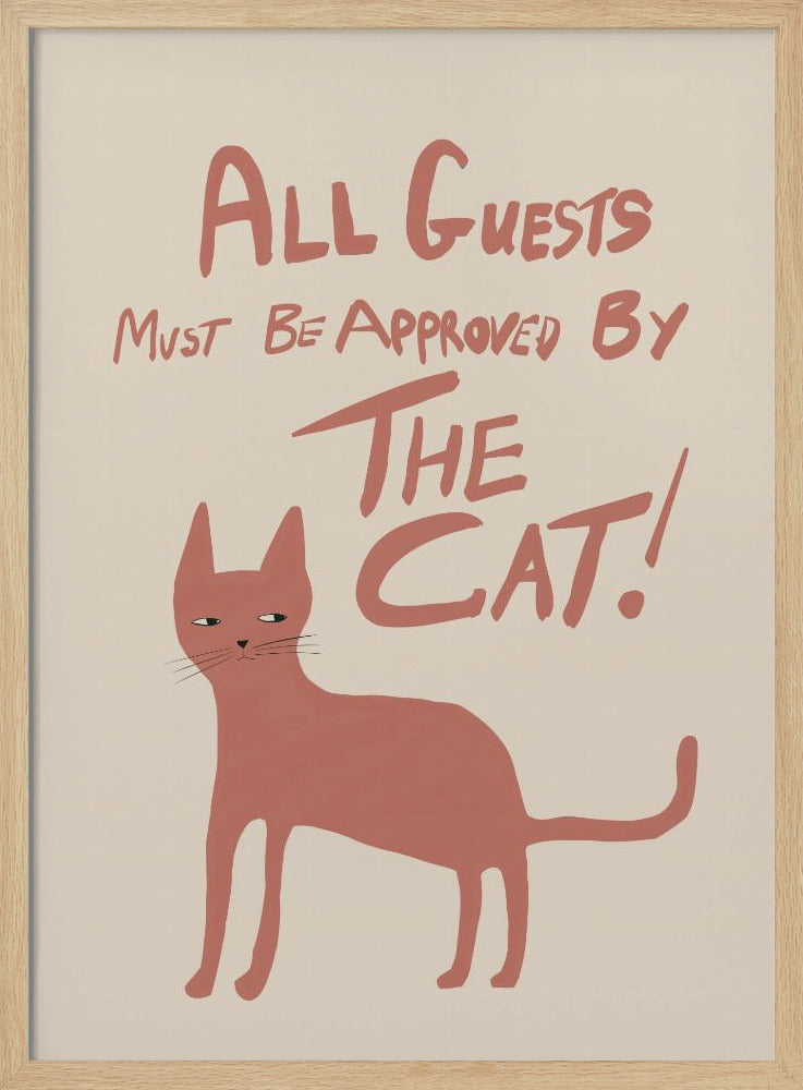 All guests must be approved by the cat! | Poster