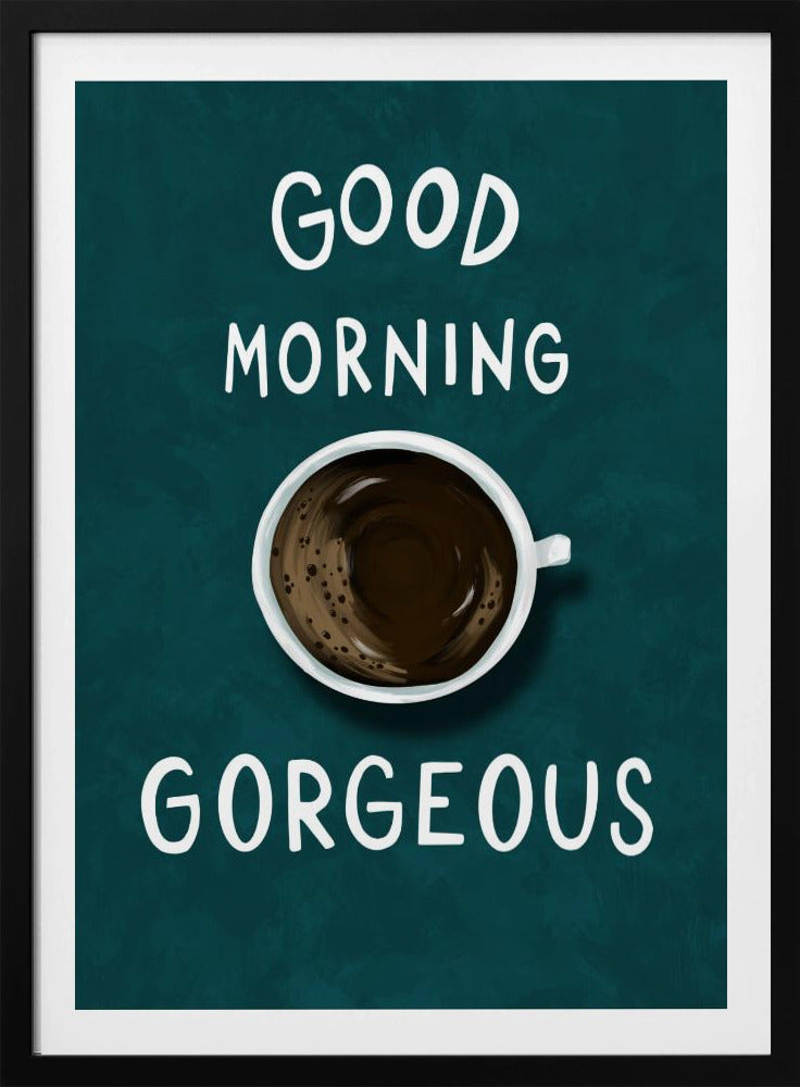 Guten Morgen, Hübsche | Poster