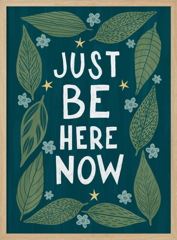Just Be Nere Now | Poster