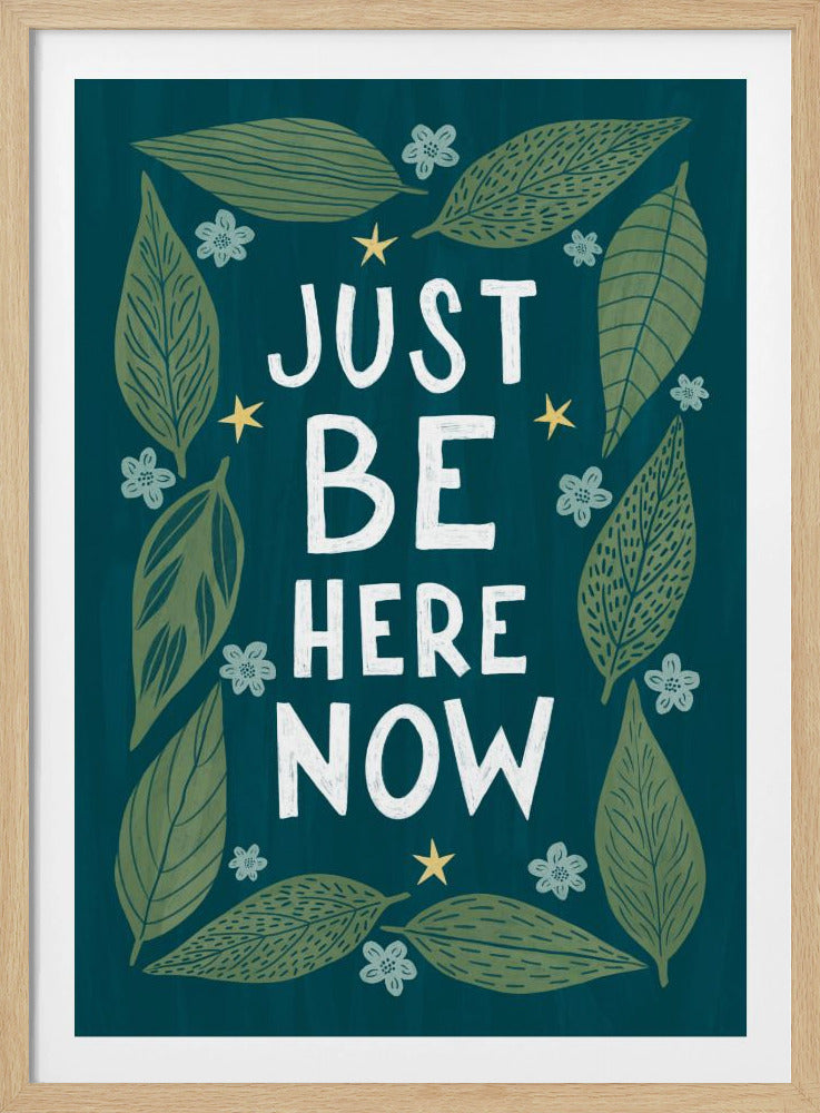 Just Be Nere Now | Poster