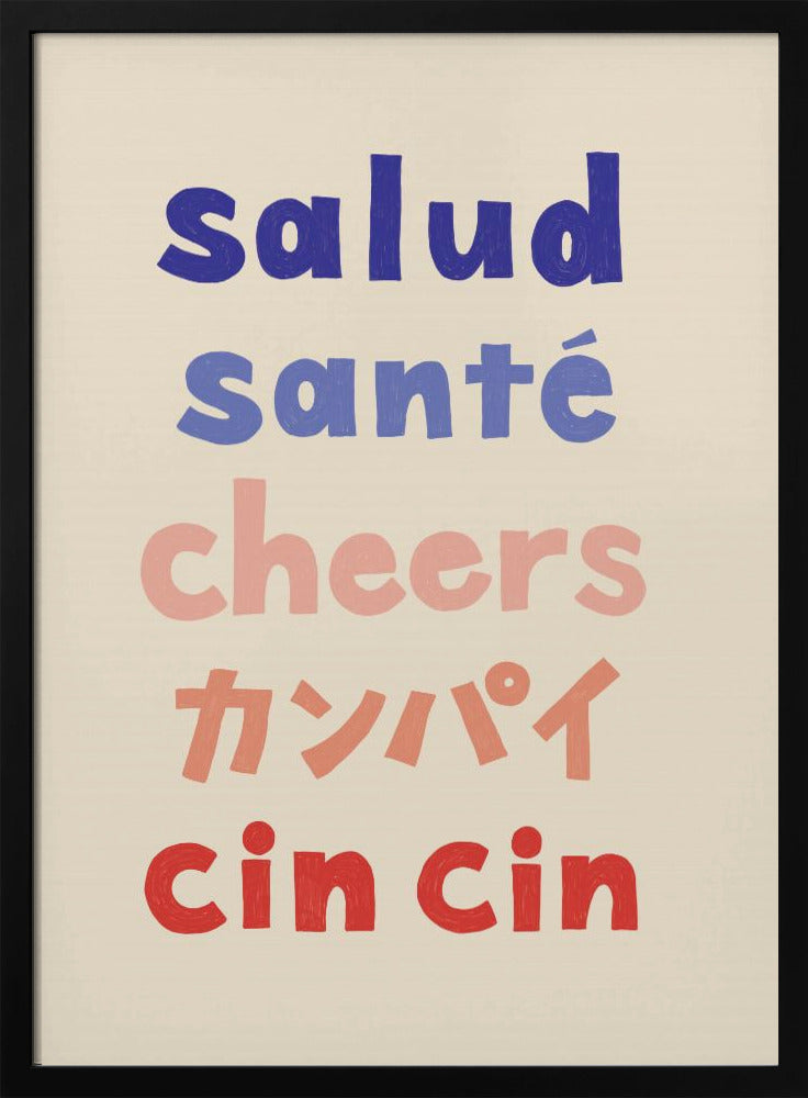 Prost Typografie - Salud Santé Prost Kanpai Cin cin | Poster