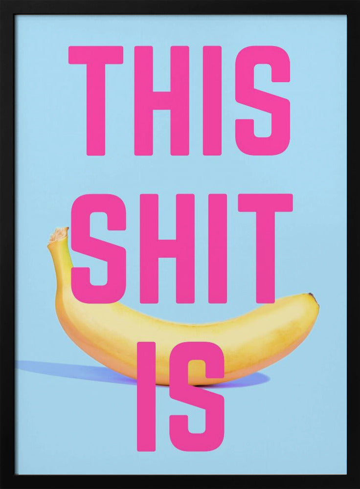 Mutiges Bananen-Statement | Poster