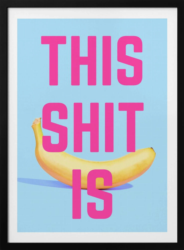 Mutiges Bananen-Statement | Poster