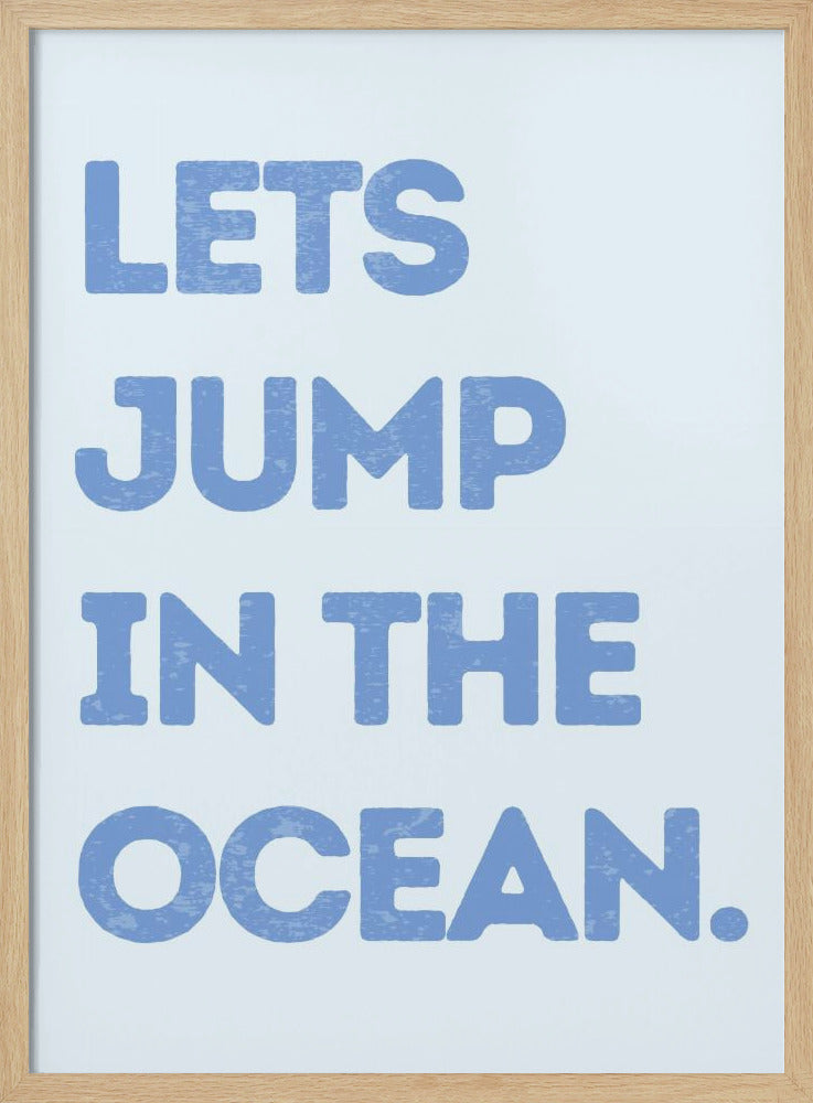 Lass uns in den Ozean springen | Poster