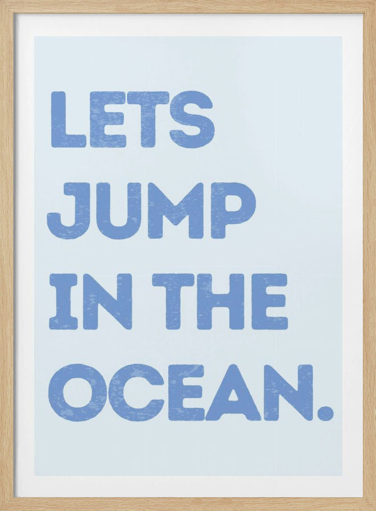 Lass uns in den Ozean springen | Poster