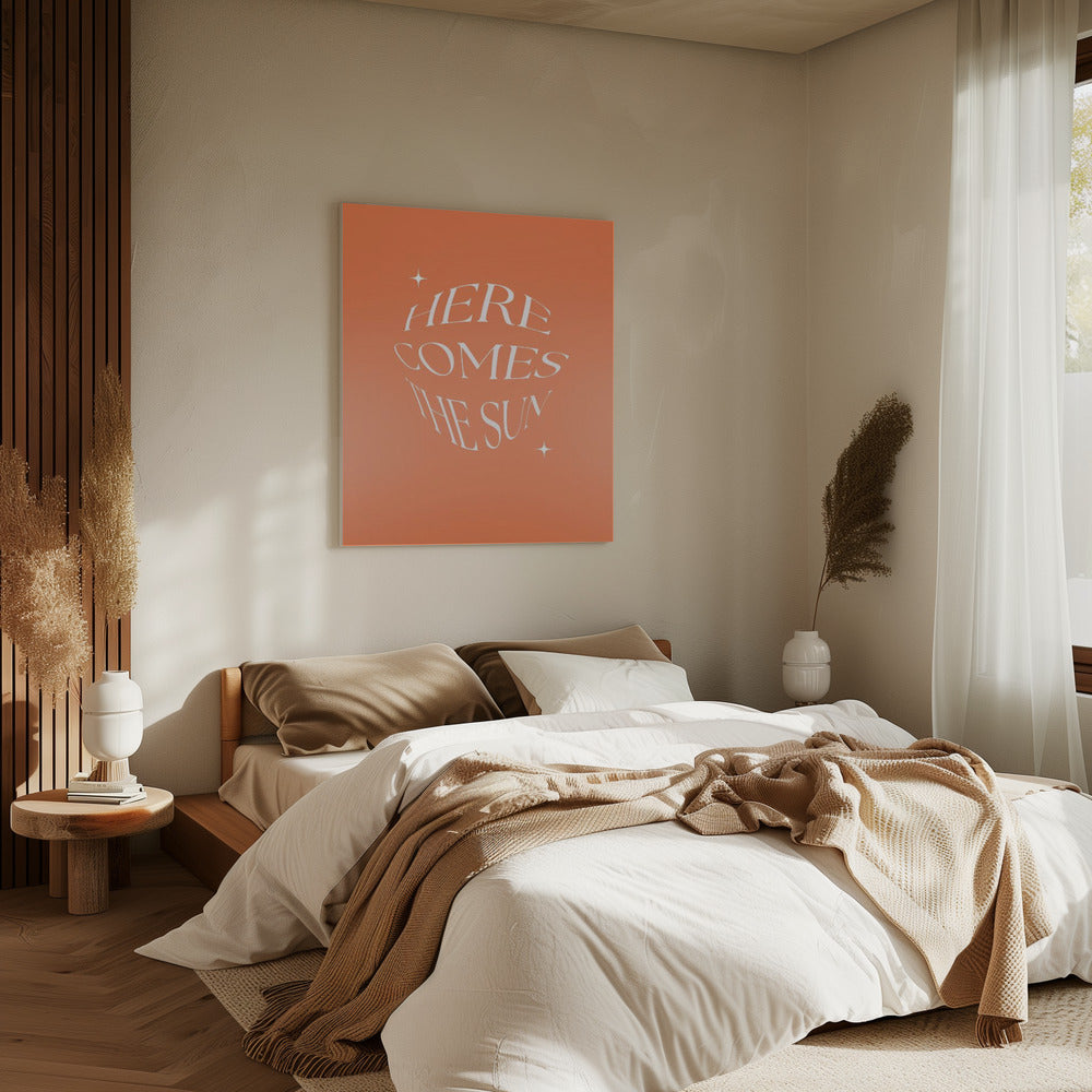 Here Comes The Suny | Canvas