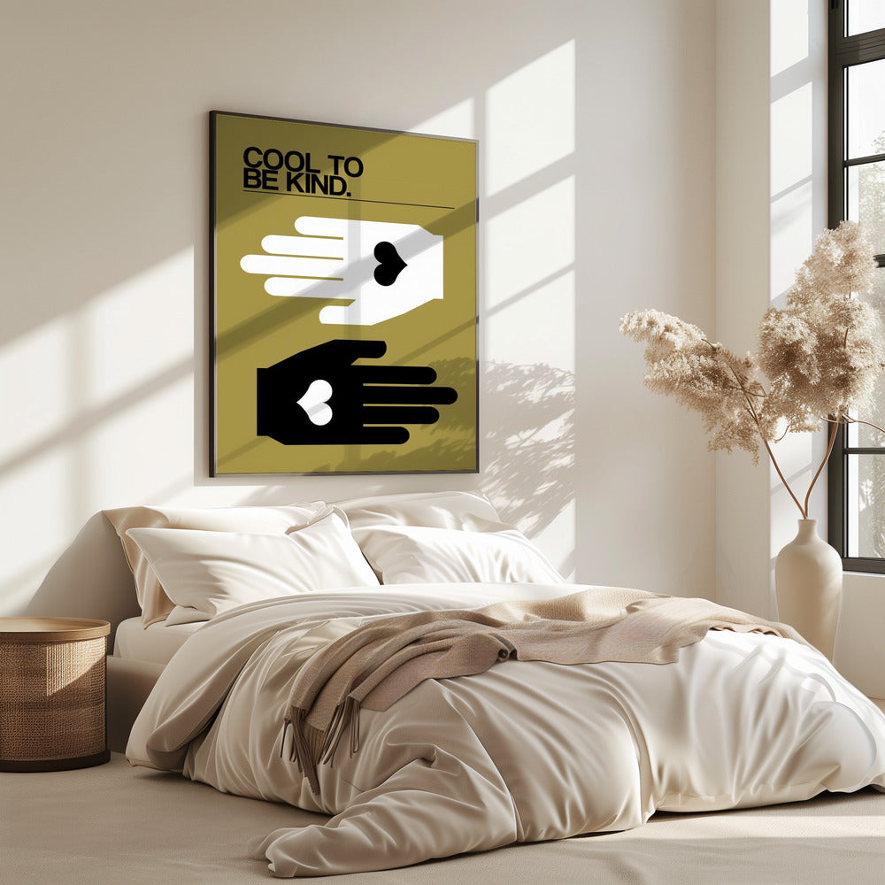 Cool To Be Kind Olive | Poster