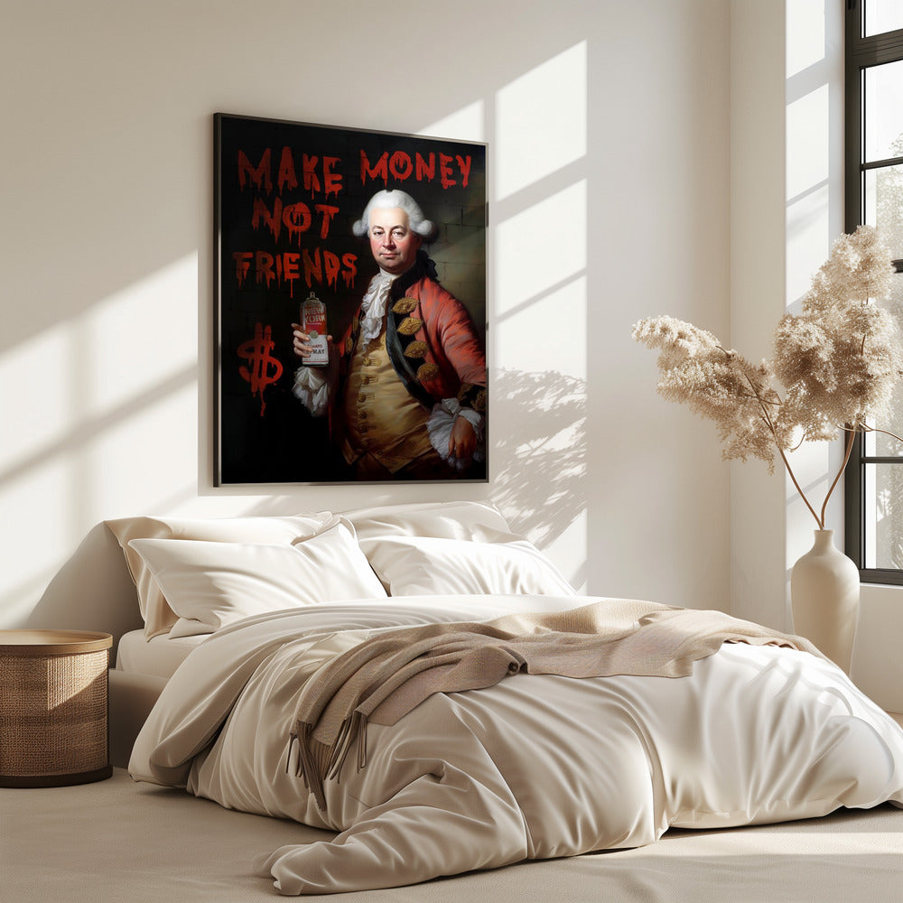 Geld verdienen, nicht Freunde | Poster