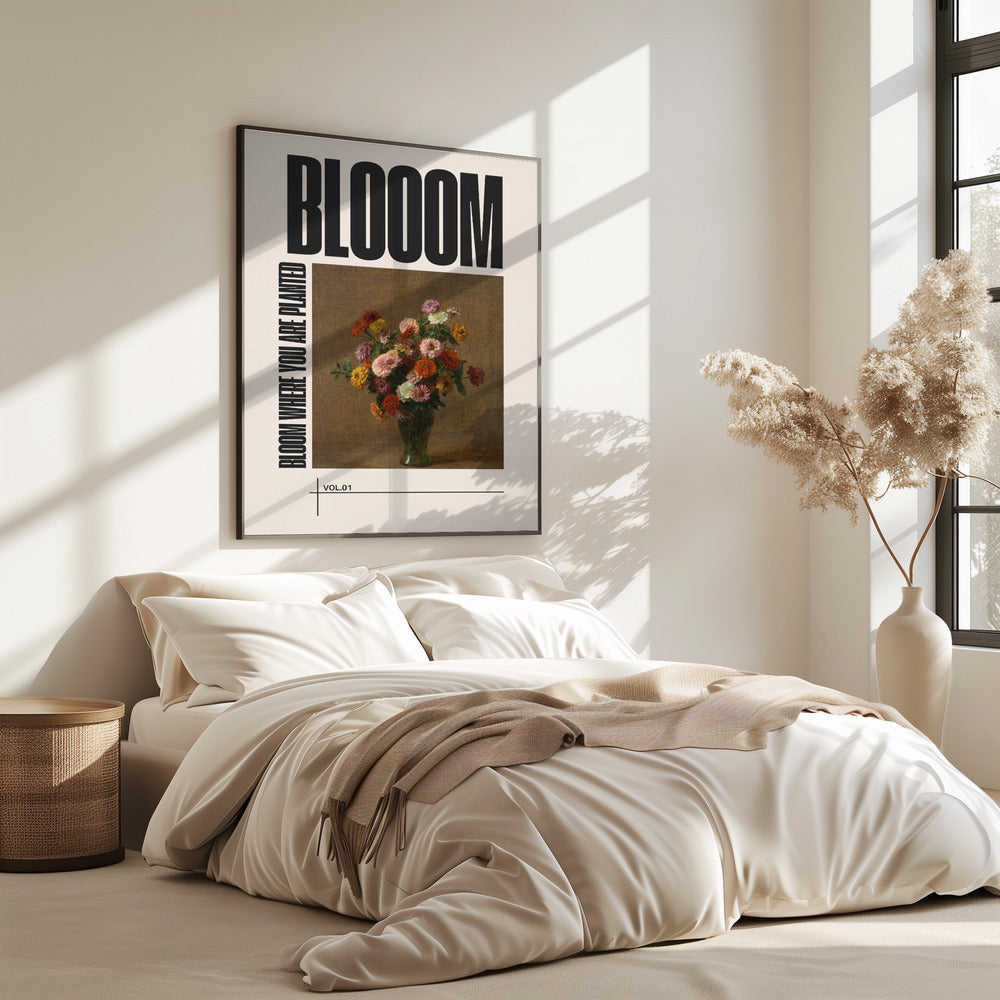 Blühe dort, wo du gepflanzt wurdest | Poster