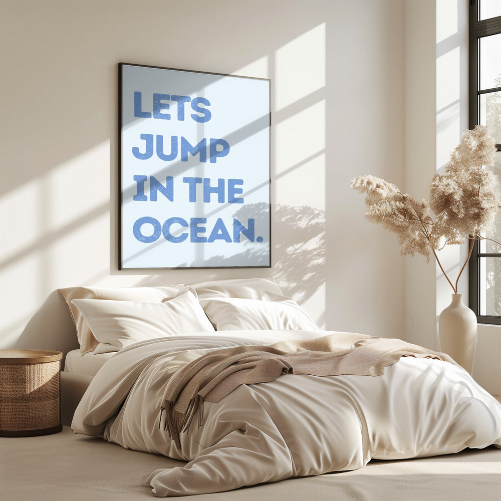 Lass uns in den Ozean springen | Poster