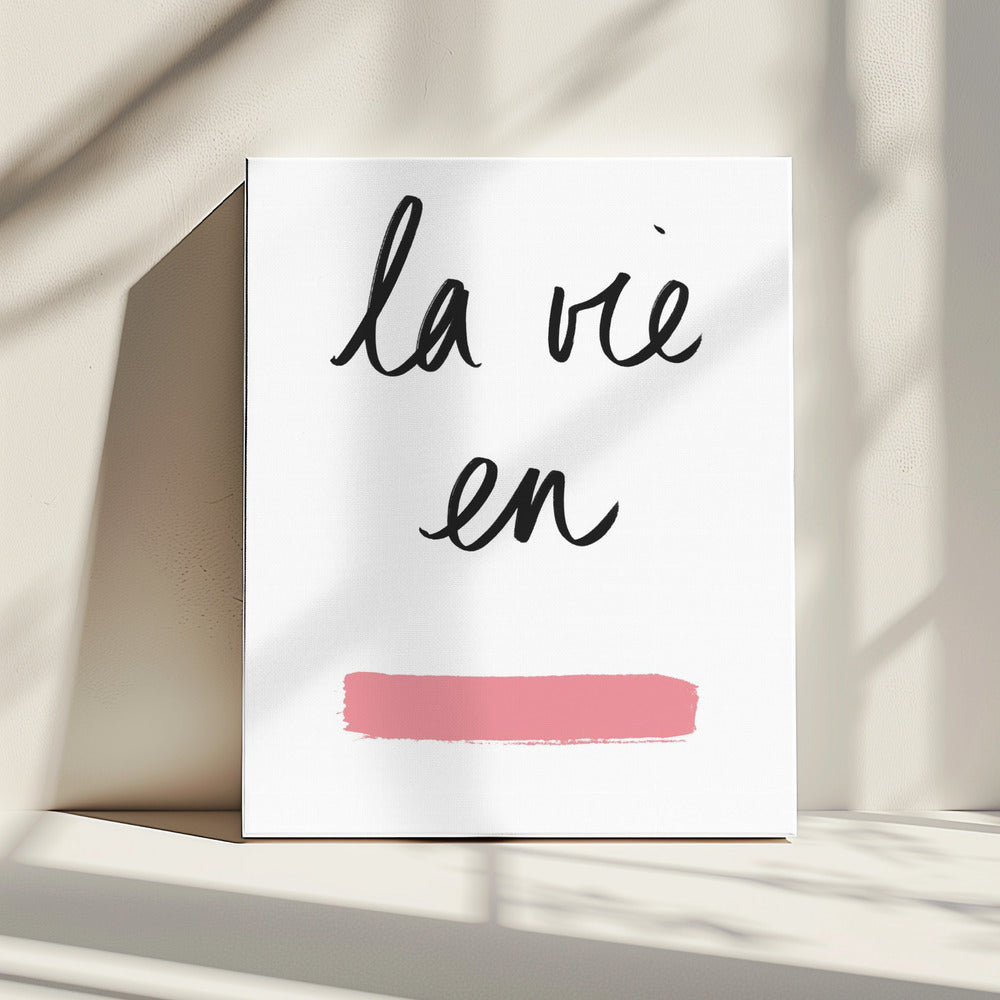 La Vie En Rose | Canvas