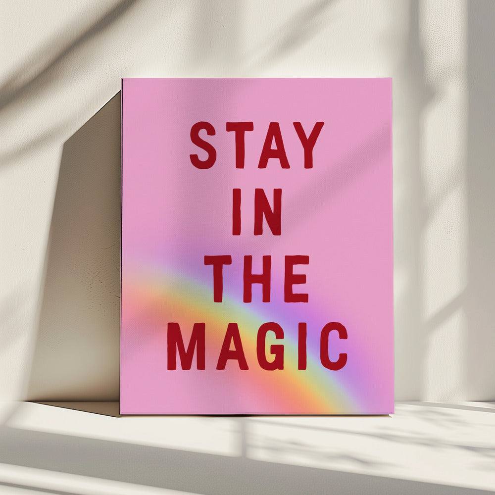 Stay In the Magic | Canvas