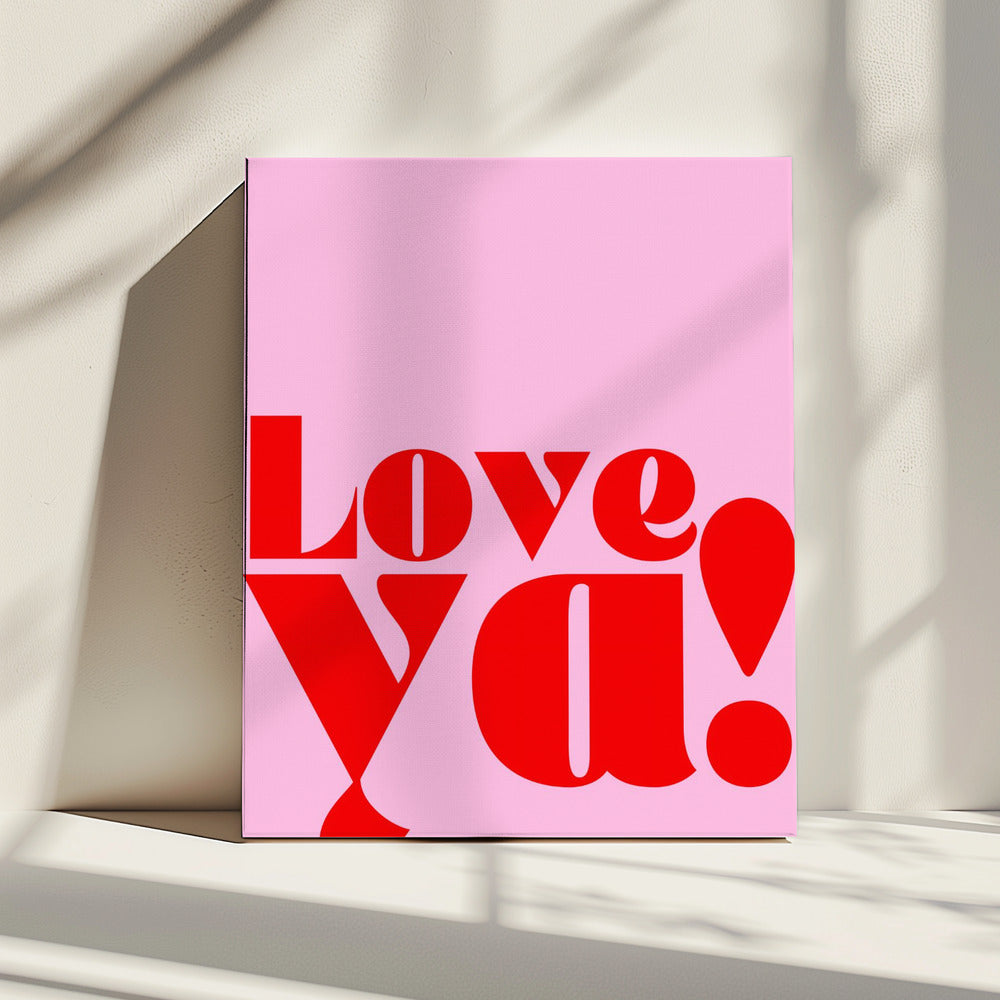 Ich liebe dich mutig | Leinwand