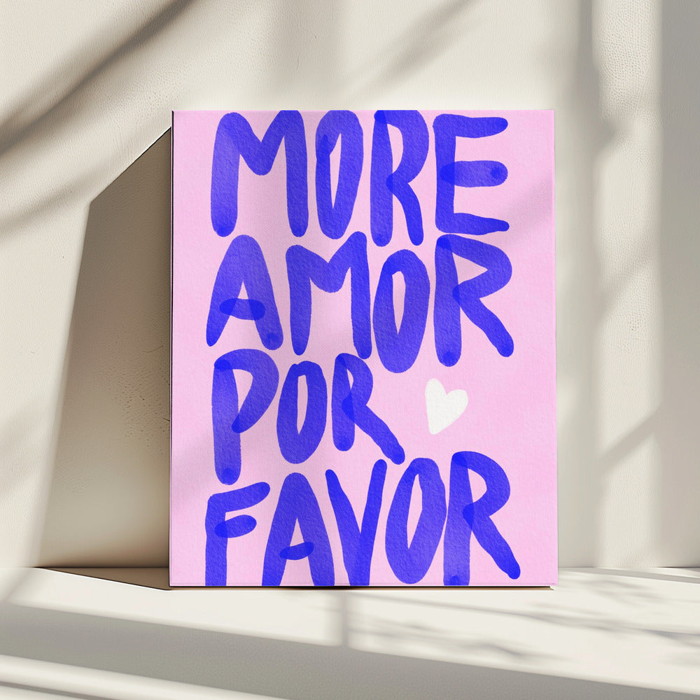 Mehr Amor Por Favor | Leinwand
