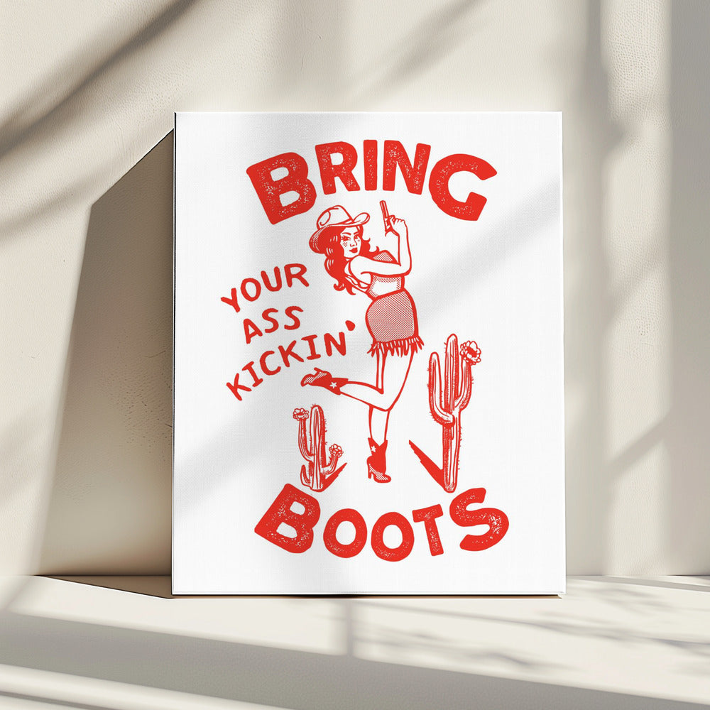 Ass Kicking Boots Funny Western Cowgirl | Canvas