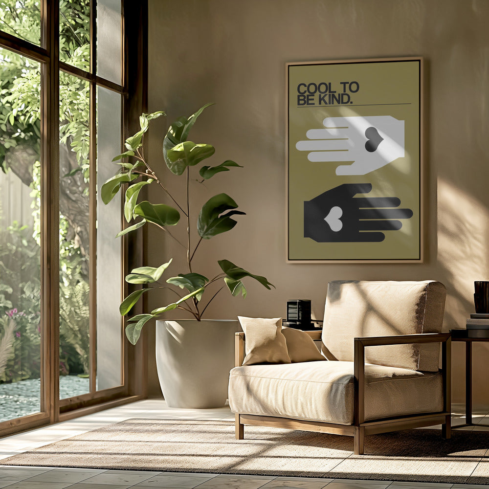 Cool To Be Kind Olive | Poster