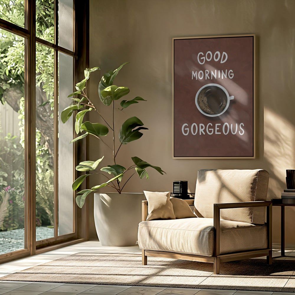 Good Morning Gorgeous | Poster