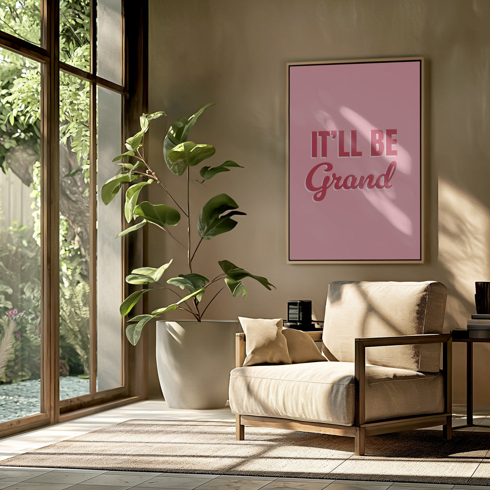 It'll Be Grand | Poster