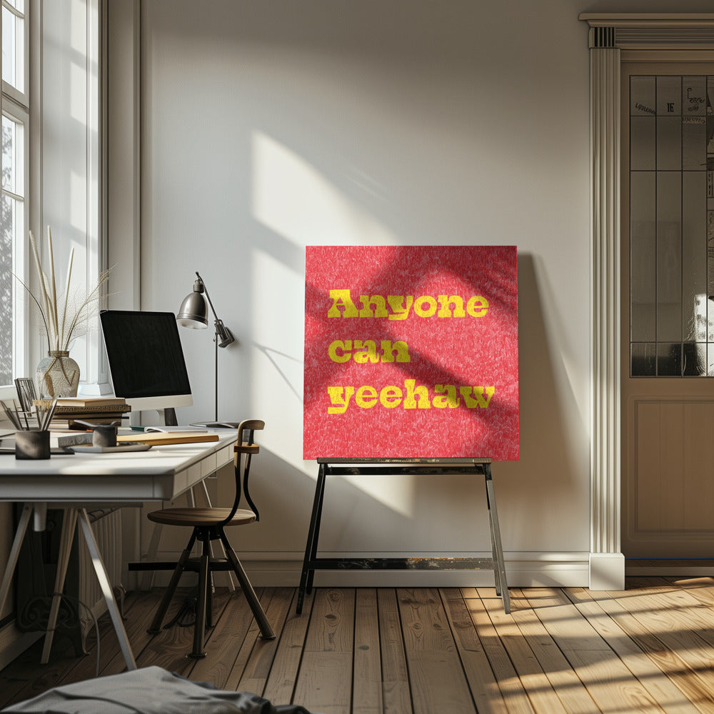 Anyone Can Yeehaw | Canvas