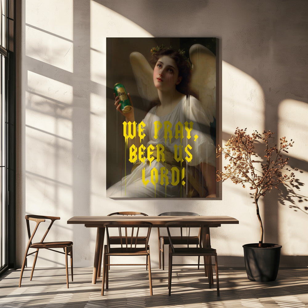 Wir beten Bier uns Herr | Leinwand