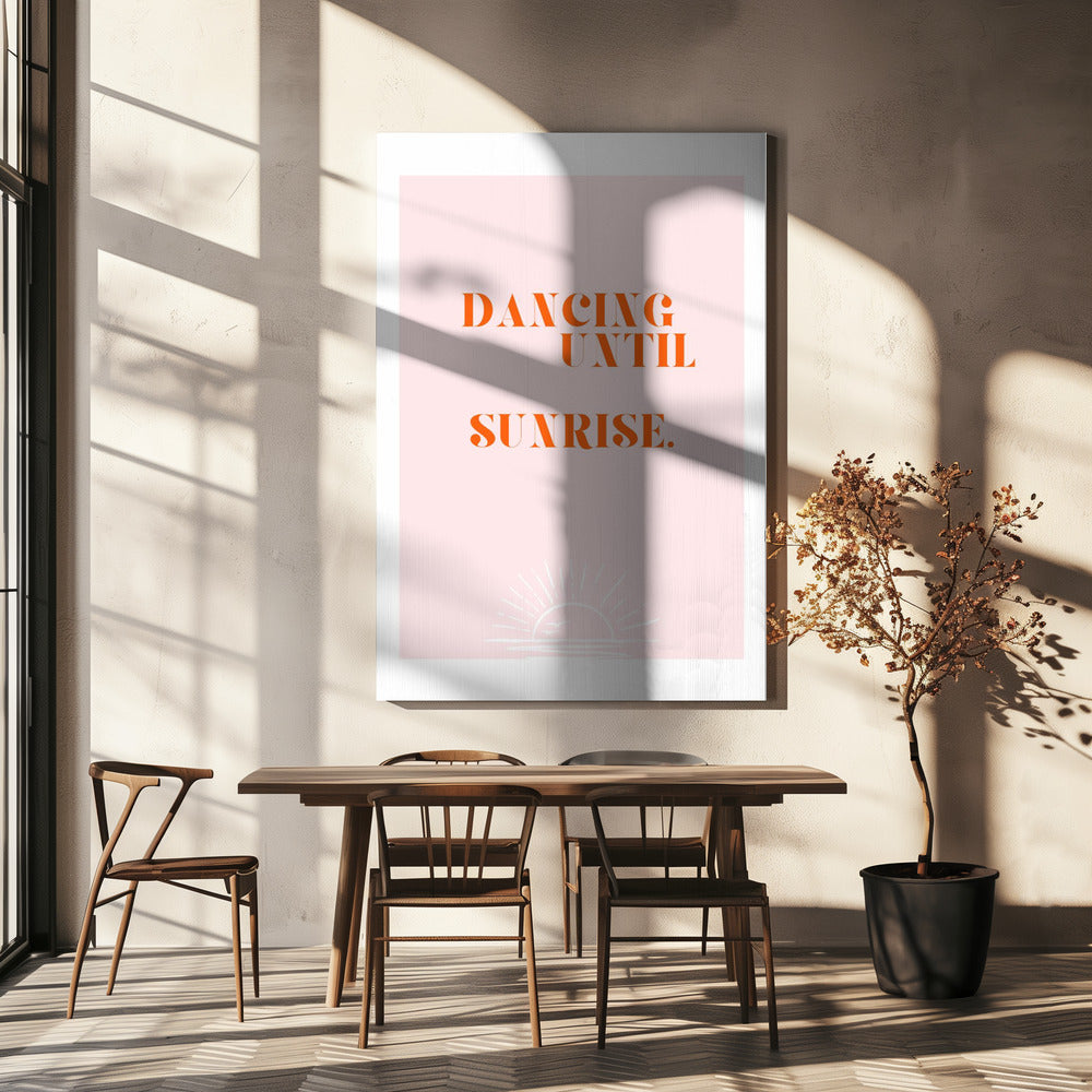 Tanzen bis zum Sonnenaufgang | Leinwand