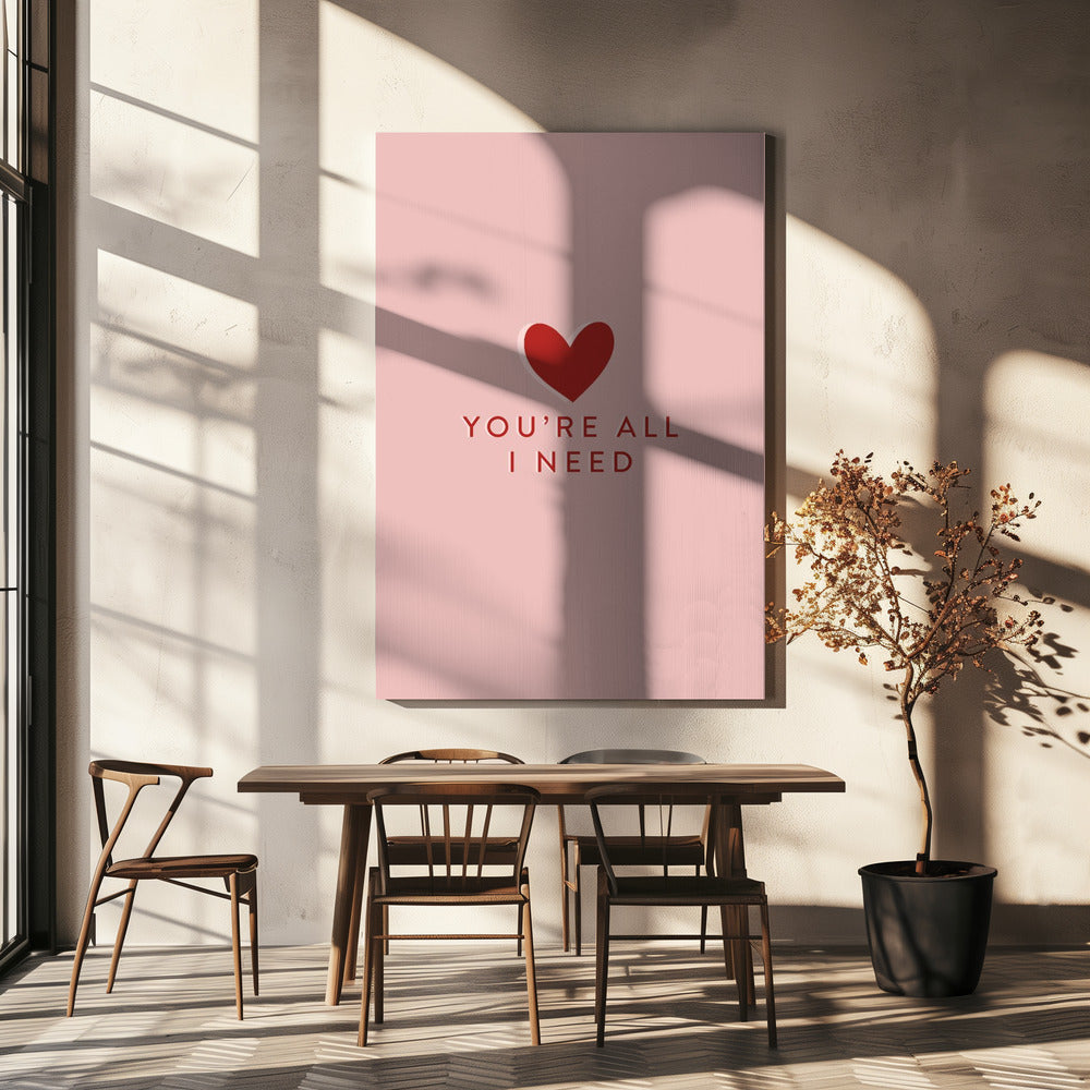 Dein Alles was ich brauche | Leinwand